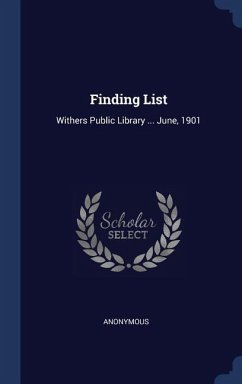 Finding List: Withers Public Library ... June, 1901 - Anonymous