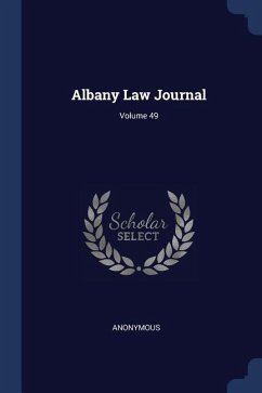 Albany Law Journal; Volume 49