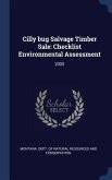 Cilly bug Salvage Timber Sale: Checklist Environmental Assessment: 2005