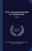 W.g.v. Focquenbrochts Min In't Lazarus-huys: Blyspel