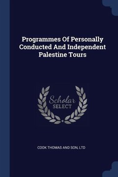 Programmes Of Personally Conducted And Independent Palestine Tours