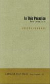 In This Paradise: Terra Lucida XXI -XL