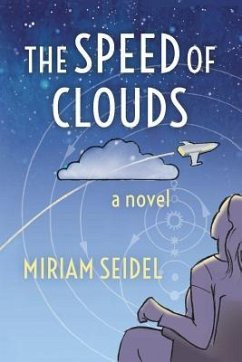 The Speed of Clouds - Seidel, Miriam