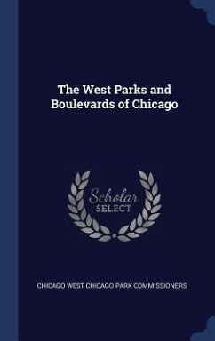 The West Parks and Boulevards of Chicago - Commissioners, Chicago West Chicago Park