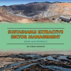 Sustainable Extractive Sector Management: Issues and Prospects