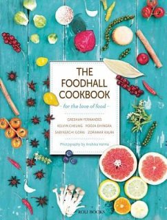 The Foodhall Cookbook - Fernandes, Gresham; Cheung, Kelvin