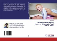 Treatment Seeking for illness of children in rural Central India