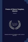 Poems of Henry Vaughan, Silurist; Volume 2