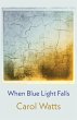 When Blue Light Falls - Bild 1