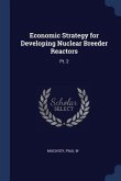 Economic Strategy for Developing Nuclear Breeder Reactors: Pt. 2