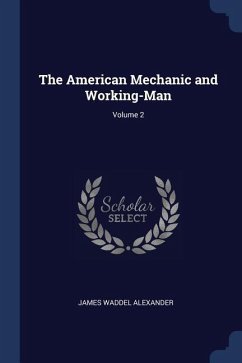 The American Mechanic and Working-Man; Volume 2