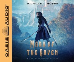 Mark of the Raven (Library Edition) - Busse, Morgan L.