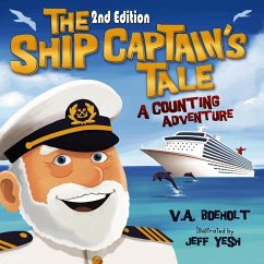 The Ship Captain's Tale, 2nd Edition - Boeholt, V. A.
