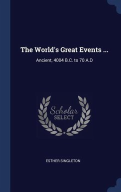 The World's Great Events ... - Singleton, Esther