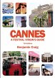 Cannes - A Festival Virgin's Guide (7th... - Bild 1
