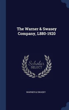 The Warner & Swasey Company, L880-1920 - Swasey, Warner
