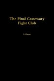 The Final Cassowary Fight Club