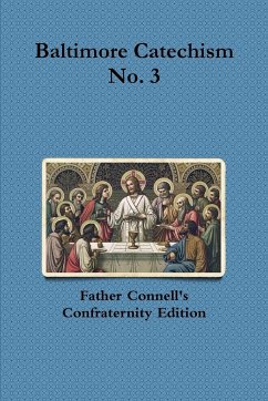 Baltimore Catechism No. 3 - Connell, Francis