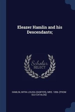 Cover Eleazer Hamlin and his Descendants;