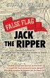 False Flag Jack The Ripper - Bild 1