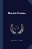 Elements of Banking.