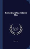 Recreations of the Rabelais Club