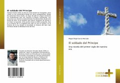 El soldado del Príncipe - García Mercado, Miguel Ángel