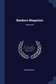 Bankers Magazine; Volume 87