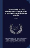 The Preservation and Management of Vegetation in Ravines in Highland Park, Illinois