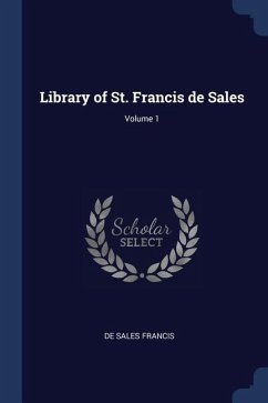 Library of St. Francis de Sales; Volume 1 - Francis, De Sales