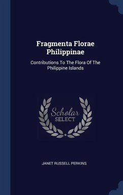 Fragmenta Florae Philippinae - Perkins, Janet Russell