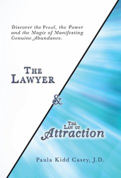 The Lawyer and the Law of Attraction - Casey J. D., Paula Kidd