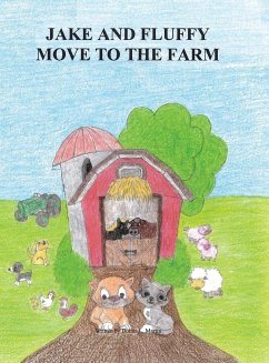 Jake and Fluffy Move to the Farm - Martin, Donna L.