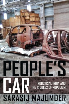 People's Car: Industrial India and the Riddles of Populism - Majumder, Sarasij