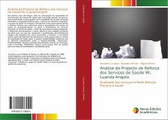 Análise do Projecto de Reforço dos Serviços de Saúde MI, Luanda-Angola - Cucubica, Hirondina;Artman, Elizabeth;Oliveira, Miguel