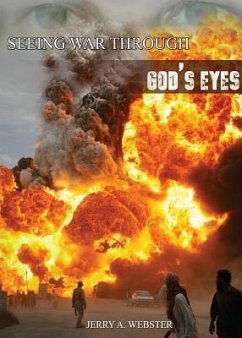 Seeing War Through God's Eyes - Webster, Jerry