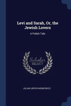 Levi and Sarah, Or, the Jewish Lovers