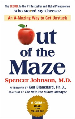 Out of the Maze: An A-Mazing Way to Get Unstuck - Johnson, Spencer