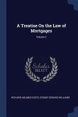 A Treatise On the Law of Mortgages; Volume 2
