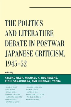 The Politics and Literature Debate in Postwar Japanese Criticism, 1945-52