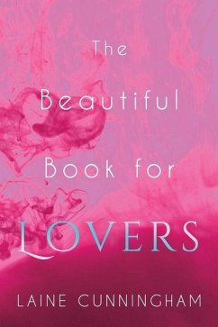 The Beautiful Book for Lovers - Cunningham, Laine