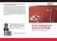 Perfil antropométrico de los velocistas de atletismo de ITSON