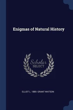 Enigmas of Natural History - Grant Watson, Elliot L.