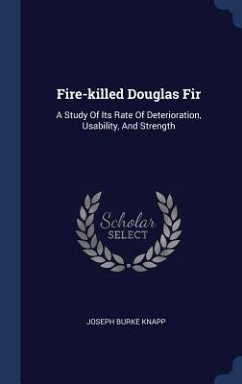 Fire-killed Douglas Fir - Knapp, Joseph Burke