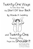 Twenty-One Ways to Give Your Kids the Shirt Off Your Back by Wanda A. Landrey