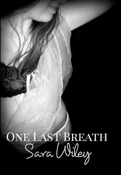One Last Breath - Wiley, Sara