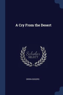 A Cry From the Desert - Bogers, Orrin