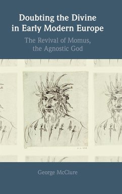 Doubting the Divine in Early Modern Europe - McClure, George (University of Alabama)