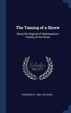 The Taming of a Shrew - Boas, Frederick S