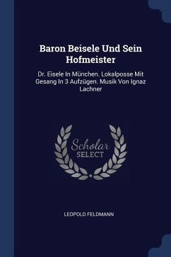 Baron Beisele Und Sein Hofmeister